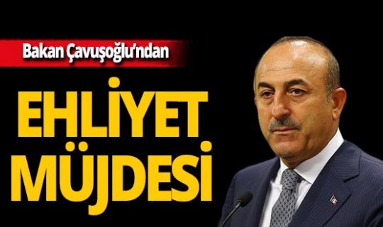 Çavuşoğlu'ndan yurt dışında yaşayan Türk vatandaşlarına ehliyet müjdesi!