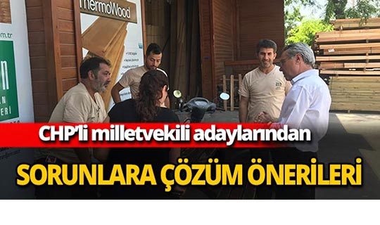 CHP’li milletvekili adaylarından sorunlara çözüm önerileri