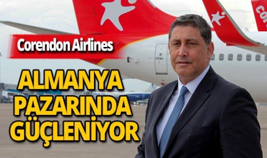 Corendon Airlines Almanya pazarında güçleniyor
