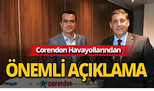 Corendon'dan önemli açıklama!