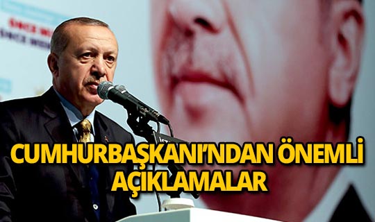 Cumhurbaşkanı Erdoğan'dan teşkilat toplantısında önemli açıklama