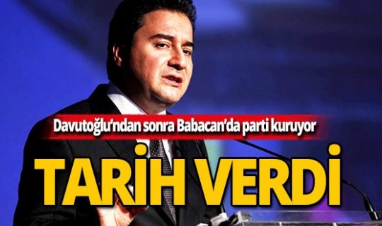 Davutoğlu'ndan sonra Babacan'ın partisi için tarih verildi