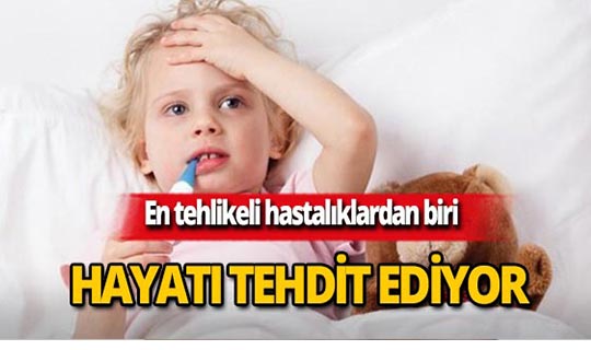 Dikkat! Bu hastalık hayatı tehdit ediyor