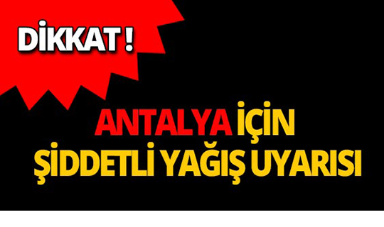 Dikkat! Meteoroloji'den şiddetli yağış uyarısı!