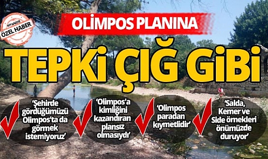 Dünya harikası Olimpos planına tepki çığ gibi büyüyor