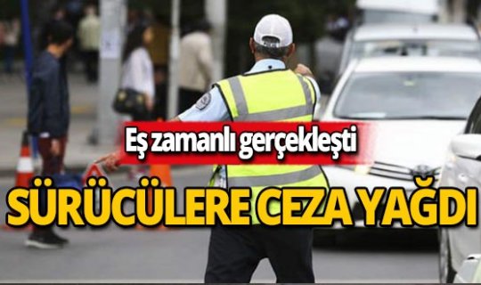 Emniyetten eş zamanlı denetim: 13 bin 615 araca cezai işlem uygulandı