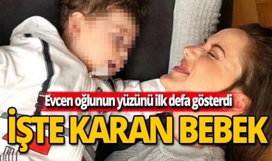 Fahriye Evcen kuralı bozdu! İşte Karan bebek