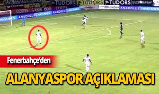 Fenerbahçe'den Aytemiz Alanyaspor maçı açıklaması