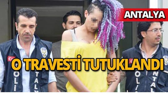 Fuhuş pazarlığı yaptığı genci pencereden attığı iddia edilen travesti tutuklandı