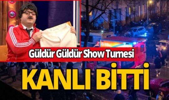Güldür Güldür Show'un turnesi kanlı bitti: 1 kişi öldü, çok sayıda yaralı var