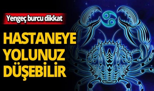 Hastaneye yolunuz düşebilir! İşte günlük burç yorumlarınız