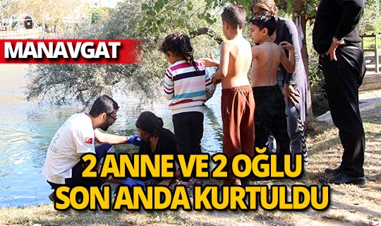 Manavgat'ta az kalsın 2 anne ve oğulları ölüyordu!