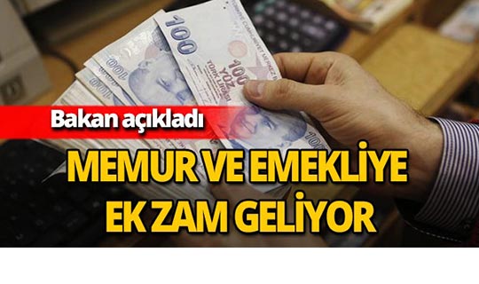 Memur ve emekliye ek zam geliyor