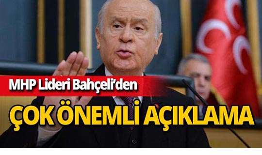 MHP lideri Bahçeli'den meclis başkanlığı açıklaması