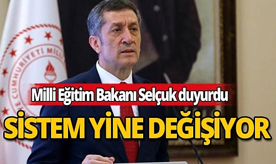 Milli Eğitim Bakanı duyurdu: Sistem yine değişiyor