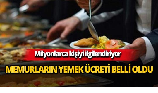 Milyonlarca kişiyi ilgilendiriyor! Öğle yemeği ücretleri belli oldu!