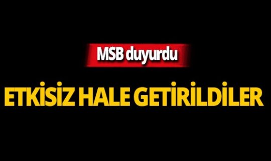 MSB açıkladı: 5 terörist etkisiz hale getirildi!