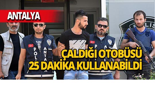 Muratpaşa'da özel halk otobüsünü çaldı ama...