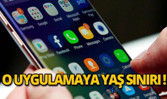 O uygulamaya 25 yaş sınırı geliyor!