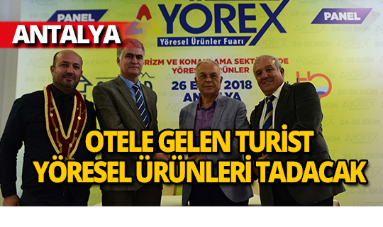 Otele gelen turist yöresel ürünleri tadacak
