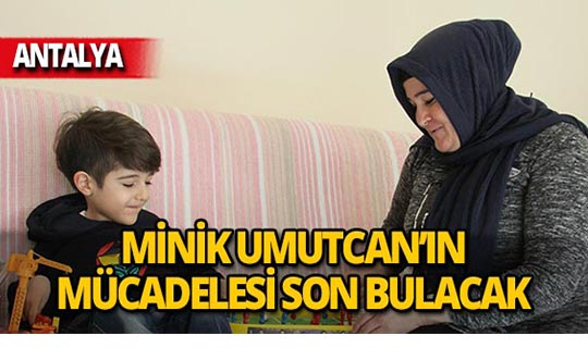 SMA hastası Minik Umutcan hayallerine bir adım daha yaklaşacak!