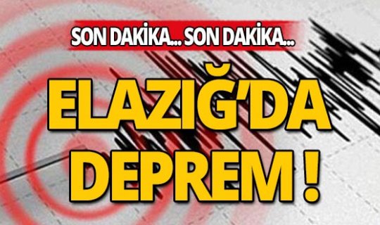 Son dakika: Elazığ'da bir deprem daha!