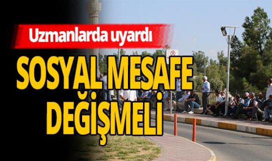 Sosyal mesafeye rüzgar ayarı: 2 metre ve üzeri olacak