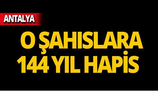 Suç örgütüne toplam 144 yıl hapis!