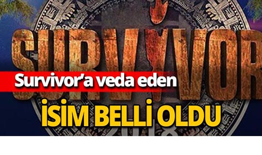 Survivor'da elenen isim belli oldu