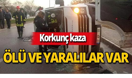 Tır ile minibüs çarpıştı: Çok sayıda ölü ve yaralı var!