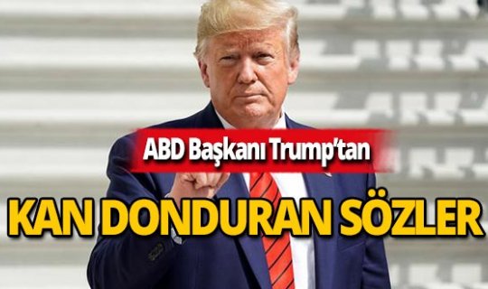 Trump'tan şok sözler: Ben olmasam silinmiş olurdu