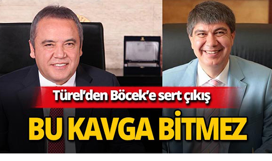Türel'den Böcek'in açıklamalarına sert tepki!