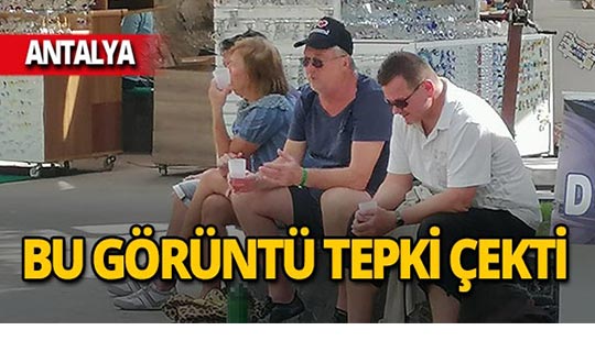 Turistlerin bu görüntüsü esnafı isyan ettirdi!