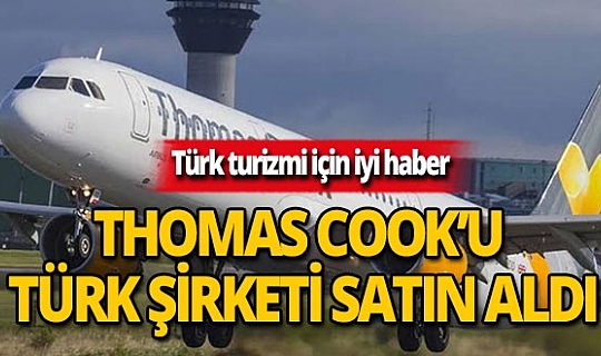 Türk turizm şirketi, Alman Thomas Cook’u satın aldı