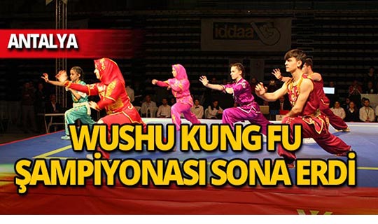 Türkiye Wushu Kung Fu Şampiyonası Antalya’da sona erdi 