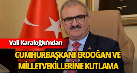 Vali Karaloğlu'ndan kutlama mesajı