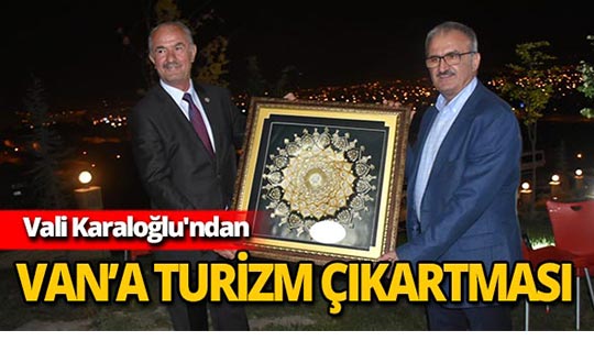 Vali Karaloğlu: 'Turizm işbirliği Antalya ve Van'a çok şey katacak'