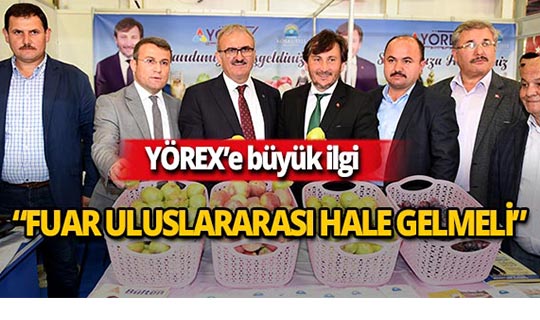 Vali Karaloğlu : 'YÖREX uluslararası hale gelmeli'