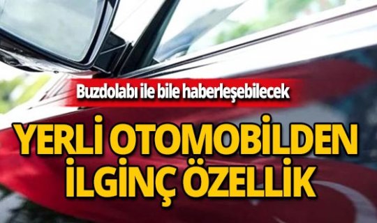 Yerli otomobil buzdolabı ile haberleşip, kargo teslim alabilecek!