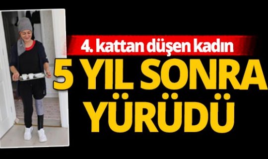 5 yıl sonra ilk adımı atmanın mutluluğunu yaşadı