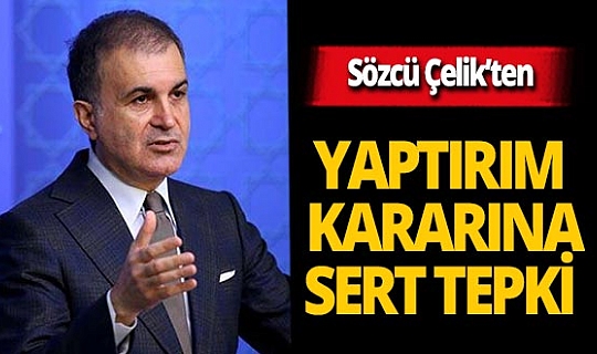 AK Parti Sözcüsü Ömer Çelik: