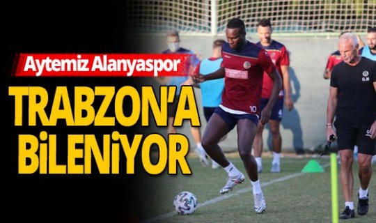 Alanyaspor, Trabzonspor maçı hazırlıklarına devam etti
