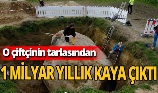 Alman çiftçinin tarlasında 1 milyar yıllık kaya bulundu