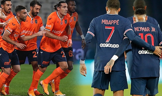 Başakşehir-Paris Saint Germain maçında ilk 11'ler belli oldu