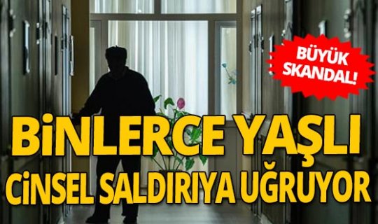 Bir ülke bu skandalla çalkalanıyor! Huzurevlerinde binlerce yaşlı cinsel saldırıya uğruyor