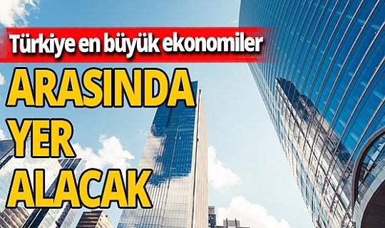 Bloomberg ekonomistlerinden dikkat çeken analiz: 'Türkiye, 2050 yılında en büyük ekonomiler arasında 10. sırada yer alabilir'