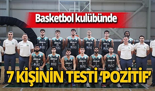 Bursa Gemlik Basketbol'da 7 kişi koronavirüse yakalandı