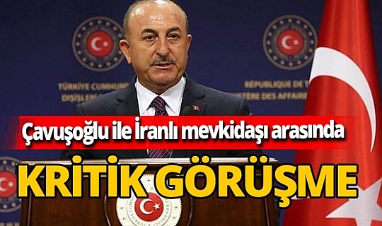 Son dakika! Dışişleri Bakanı Mevlüt Çavuşoğlu İranlı mevkidaşı ile görüştü