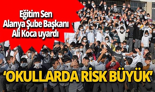 Eğitim Sen Alanya Şube Başkanı Ali Koca: