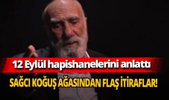 Eski koğuş ağası Arif Önemli 12 Eylül hapishanelerini anlattı